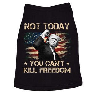 Not Today You CanT Kill Freedom Stronger President Doggie Tank