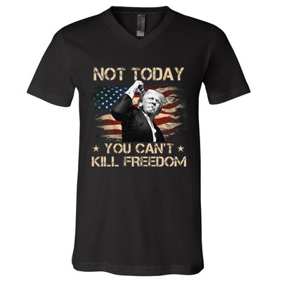 Not Today You CanT Kill Freedom Stronger President V-Neck T-Shirt