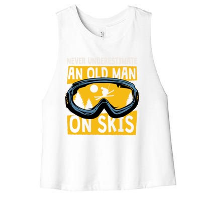 Never Underestimate An Old On Skis Skiing Dad Grandpa Gift Women's Racerback Cropped Tank