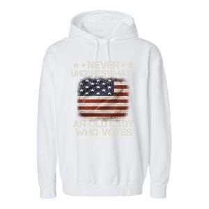 Never Underestimate An Old Lady Who Votes Usa Flag Garment-Dyed Fleece Hoodie