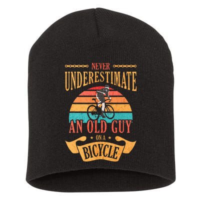 Never Underestimate An Old Guy On A Bicycle Cycling Short Acrylic Beanie