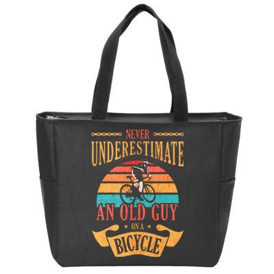 Never Underestimate An Old Guy On A Bicycle Cycling Zip Tote Bag