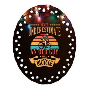 Never Underestimate An Old Guy On A Bicycle Cycling Ceramic Oval Ornament