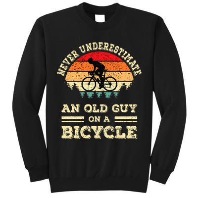 Never Underestimate An Old Guy On A Bicycle Funny Cycling Tall Sweatshirt