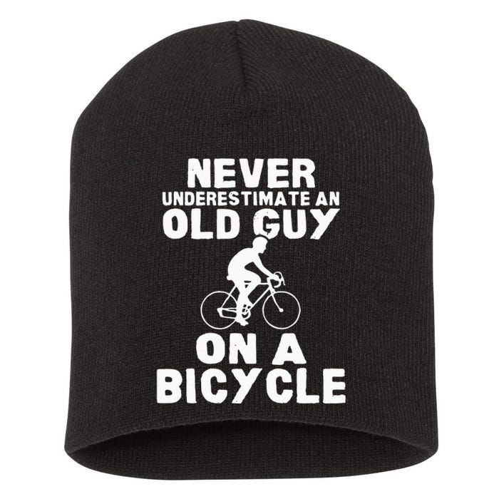 Never Underestimate An Old Guy On A Bicycle Gift Short Acrylic Beanie