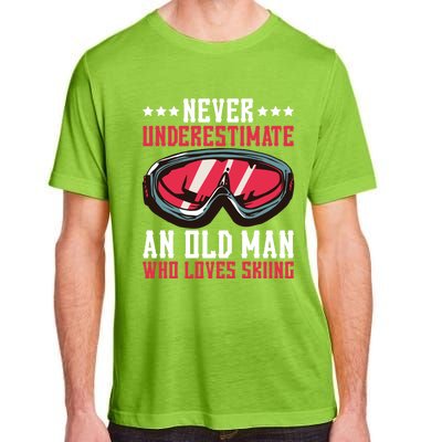 Never Underestimate An Old Who Loves Skiing Gift Adult ChromaSoft Performance T-Shirt