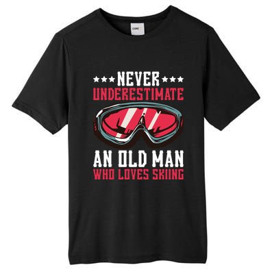 Never Underestimate An Old Who Loves Skiing Gift Tall Fusion ChromaSoft Performance T-Shirt