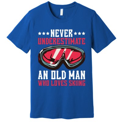 Never Underestimate An Old Who Loves Skiing Gift Premium T-Shirt