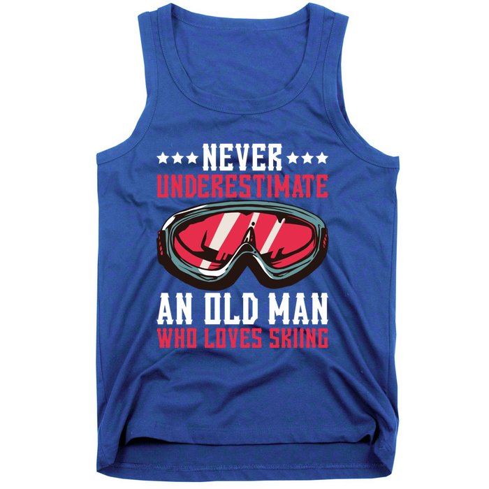 Never Underestimate An Old Who Loves Skiing Gift Tank Top