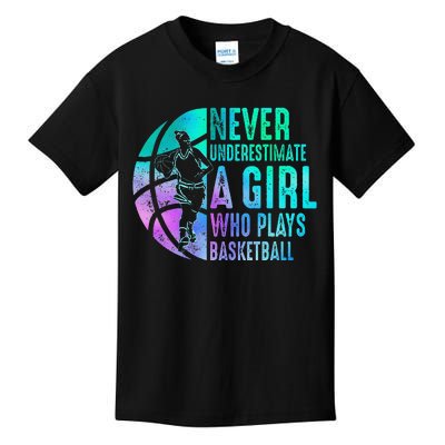 Never Underestimate A Girl Who Plays Basketball Kids T-Shirt