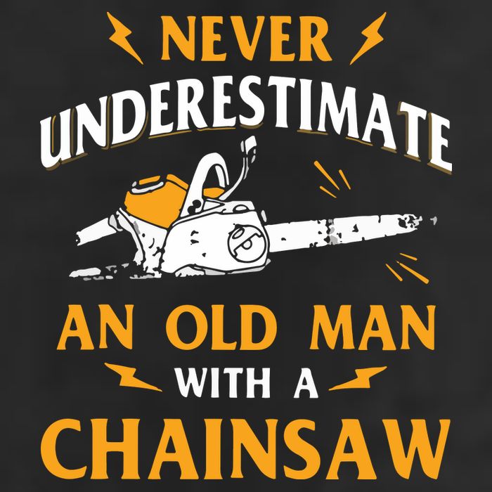 Never Underestimate An Old Man Lumberjack Chainsaw & Logger Golf Towel