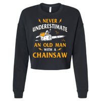 Never Underestimate An Old Man Lumberjack Chainsaw & Logger Cropped Pullover Crew