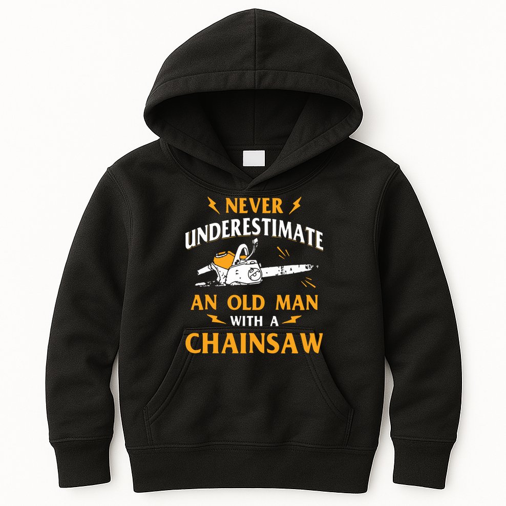 Never Underestimate An Old Man Lumberjack Chainsaw & Logger Kids Hoodie