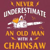Never Underestimate An Old Man Lumberjack Chainsaw & Logger 16oz Travel Tumbler