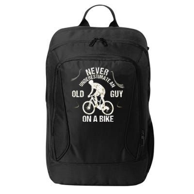 Never Underestimate An Old Guy On A Bike City Backpack