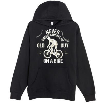 Never Underestimate An Old Guy On A Bike Premium Pullover Hoodie