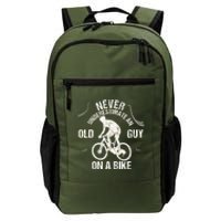 Never Underestimate An Old Guy On A Bike Daily Commute Backpack