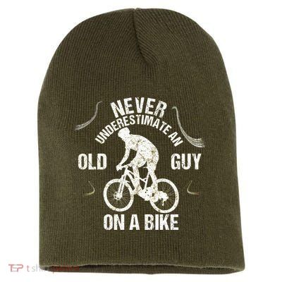 Never Underestimate An Old Guy On A Bike Short Acrylic Beanie