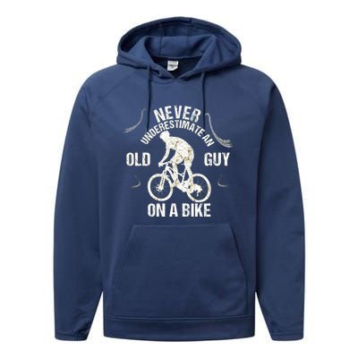 Never Underestimate An Old Guy On A Bike Performance Fleece Hoodie