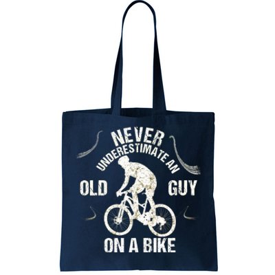 Never Underestimate An Old Guy On A Bike Tote Bag