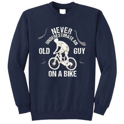 Never Underestimate An Old Guy On A Bike Tall Sweatshirt