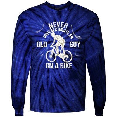 Never Underestimate An Old Guy On A Bike Tie-Dye Long Sleeve Shirt