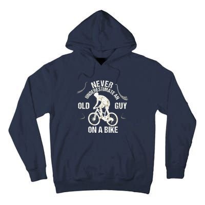 Never Underestimate An Old Guy On A Bike Tall Hoodie