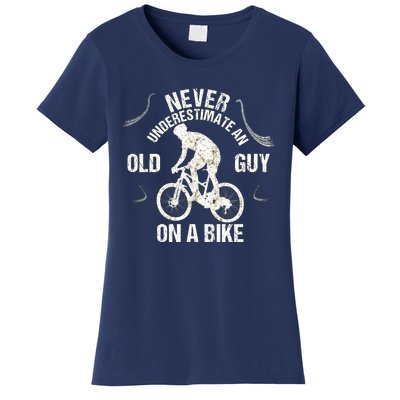 Never Underestimate An Old Guy On A Bike Women's T-Shirt