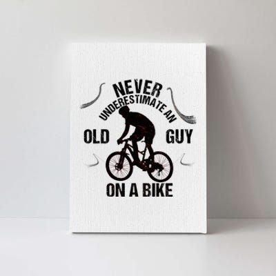 Never Underestimate An Old Guy On A Bike Canvas