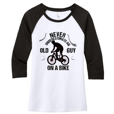 Never Underestimate An Old Guy On A Bike Women's Tri-Blend 3/4-Sleeve Raglan Shirt