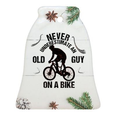 Never Underestimate An Old Guy On A Bike Ceramic Bell Ornament