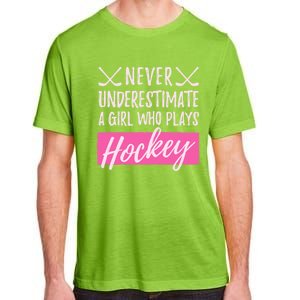 Never Underestimate A Who Plays Ice Hockey Hockey Cool Gift Adult ChromaSoft Performance T-Shirt