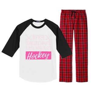 Never Underestimate A Who Plays Ice Hockey Hockey Cool Gift Raglan Sleeve Pajama Set