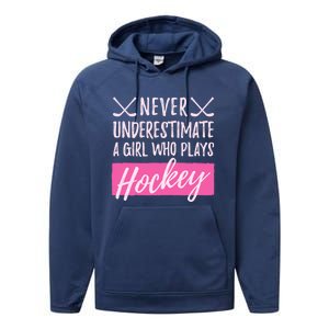 Never Underestimate A Who Plays Ice Hockey Hockey Cool Gift Performance Fleece Hoodie