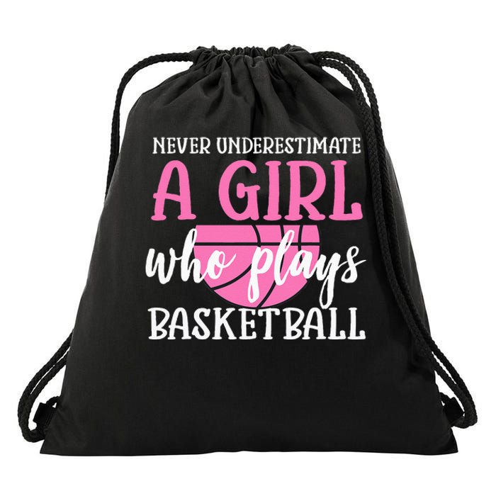 Never Underestimate A Girl Who Plays Basketball Girl Power Drawstring Bag