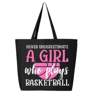 Never Underestimate A Girl Who Plays Basketball Girl Power 25L Jumbo Tote