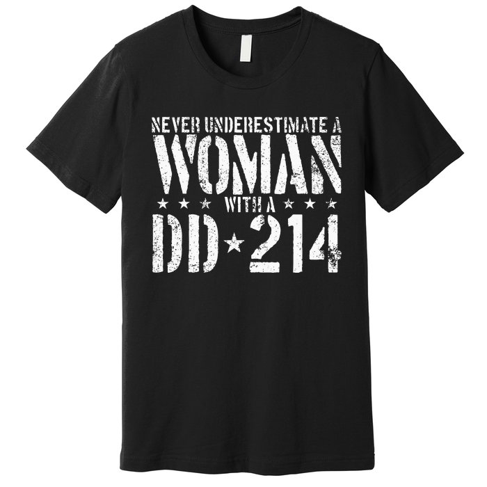 Never Underestimate A Woman With A Dd214 Alumni Premium T-Shirt