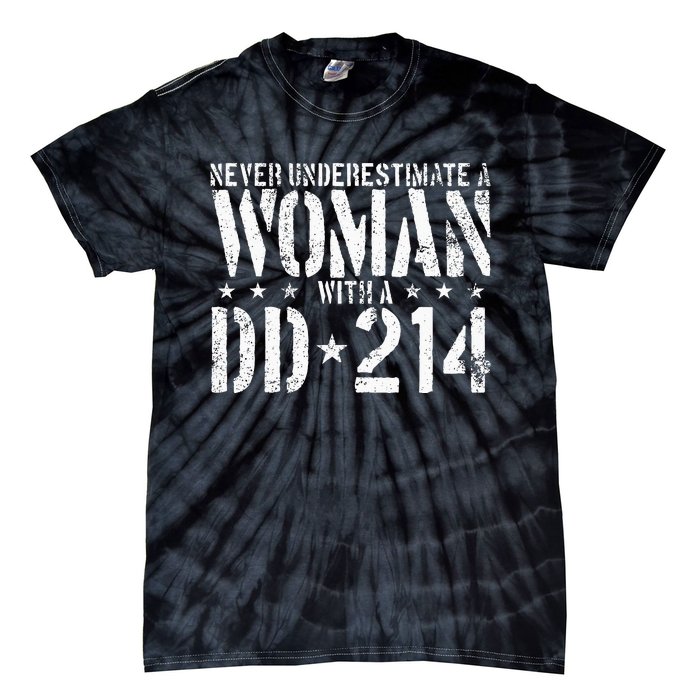 Never Underestimate A Woman With A Dd214 Alumni Tie-Dye T-Shirt