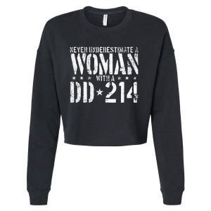 Never Underestimate A Woman With A Dd214 Alumni Cropped Pullover Crew