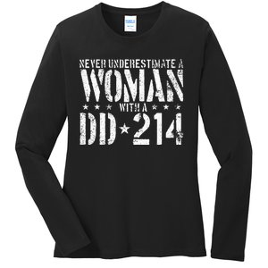 Never Underestimate A Woman With A Dd214 Alumni Ladies Long Sleeve Shirt