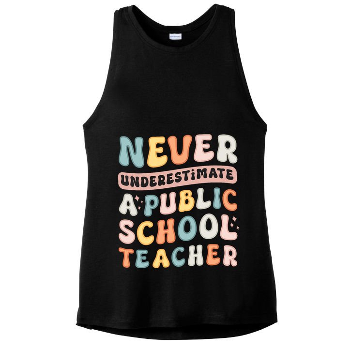 Never Underestimate A Public School Teacher Ladies PosiCharge Tri-Blend Wicking Tank
