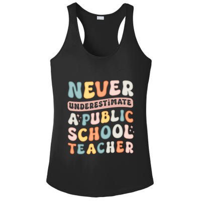 Never Underestimate A Public School Teacher Ladies PosiCharge Competitor Racerback Tank