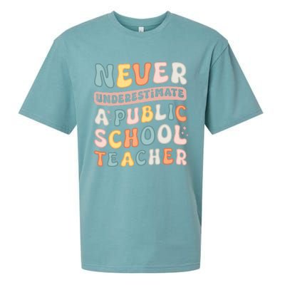 Never Underestimate A Public School Teacher Sueded Cloud Jersey T-Shirt