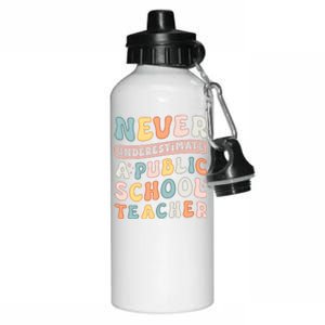 Never Underestimate A Public School Teacher Aluminum Water Bottle