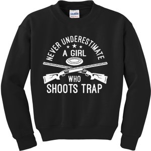 Never Underestimate A Girl Who Shoots Trap Trap Shooting Kids Sweatshirt