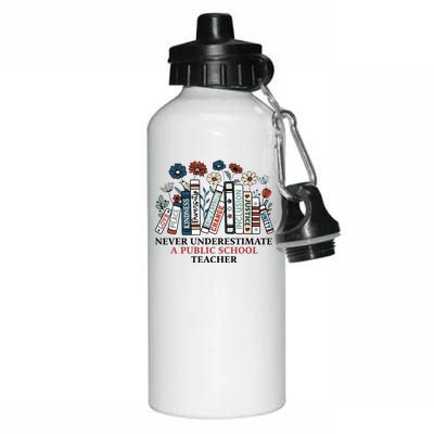 Never Underestimate A Public School Teacher Aluminum Water Bottle 