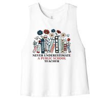 Never Underestimate A Public School Teacher Women's Racerback Cropped Tank