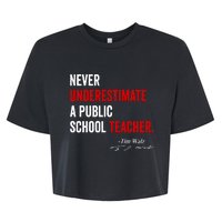 Never Underestimate A Public School Teacher Coach Quote Bella+Canvas Jersey Crop Tee