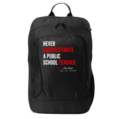 Never Underestimate A Public School Teacher Coach Quote City Backpack