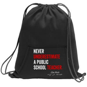 Never Underestimate A Public School Teacher Coach Quote Sweatshirt Cinch Pack Bag